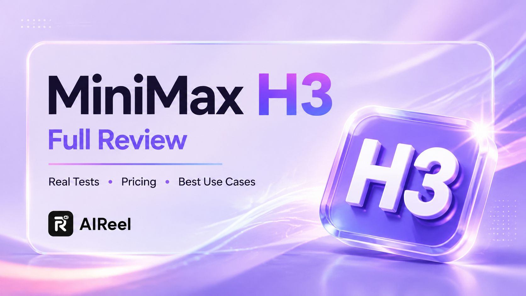MiniMax H3 Full Review 2026